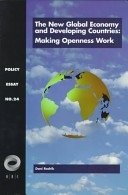 Making Openness Work: The New Global Economy and the Developing Countries