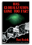 Has Globalization Gone Too Far?