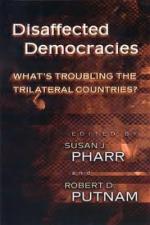 Disaffected Democracies: What’s Troubling the Trilateral Countries?