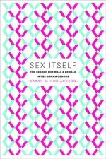 Sex Itself: The Search for Male and Female in the Human Genome