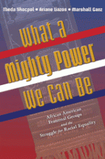 What a Mighty Power We Can Be: African American Fraternal Groups and the Struggle for Racial Equality