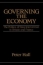 Governing the Economy: The Politics of State Intervention in Britain and France