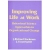 Improving life at work: Behavioral science approaches to organizational change