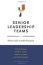 Senior leadership teams: What it takes to make them great