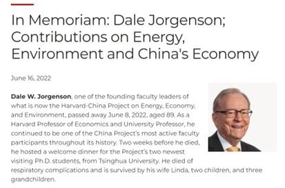 In Memoriam: Dale Jorgenson; Contributions on Energy, Environment and China's Economy