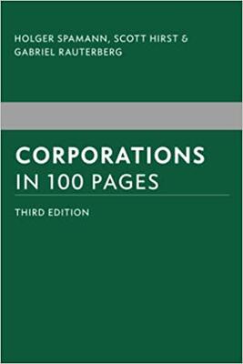 Spamann, Rauterberg, Hirst, Corporations in 100 Pages (2020)