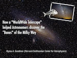 Title Page: How a "WorldWide Telescope"  helped Astronomers discover the &nbsp; “Bones" of the Milky Way