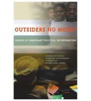 Outsiders No More?: Models of Immigrant Political Incorporation 