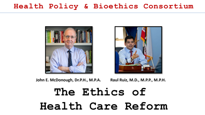 The Ethics of Health Care Reform