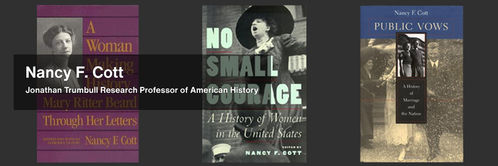Nancy Cott's book covers: "A Woman Making History: Mary Ritter Beard Through Her Letters", "No Small Courage", and "Public Vows"